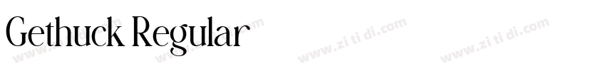 Gethuck Regular字体转换 Gethuck Regular字体转换